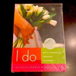NWT… I DO , Do-It- Yourself Wedding Planning from Sally Steele Weddings